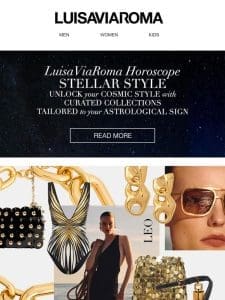 STELLAR STYLE: LuisaViaRoma Horoscope