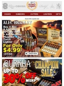 Score Big & Double Down On La Gloria， Joya De Nicaragua， Alec Bradley， & Much More!!??