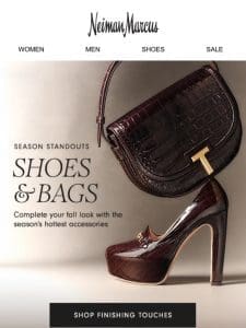 Season Standouts: shoes and bags