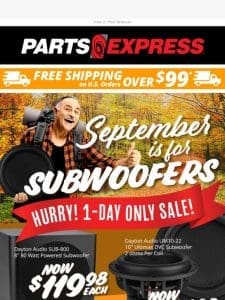 September Subwoofer Saturday SALE — TODAY ONLY!