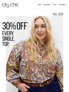 Shop 30% Off* Every. Single. Top.