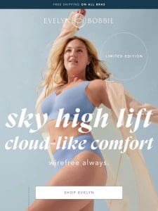 Sky High Lift， Cloud-Like Comfort