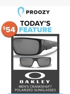 ?? Snatch Your Oakley Pair at $54!