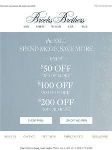 Spend & save MORE: $50， $100 or $200 off!