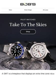 Staff Picks: GMT Pilot Watches