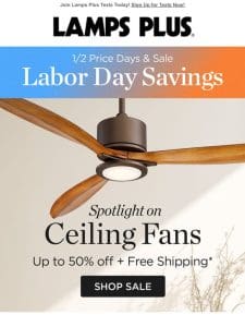 Style & Comfort: Ceiling Fans Up to 50% Off