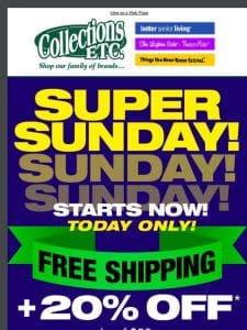 Super Sunday Shopping Made Better with Exclusive Coupon