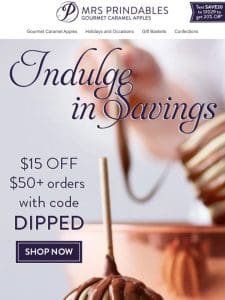 Sweet Savings Inside: $15 Off Your Next Order