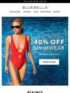 Swimwear refresh? Get 40% off now ??