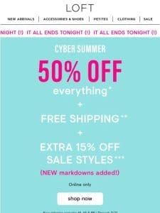 THIS IS IT (!!!) 50% off + extra 15% off sale styles ends tonight!