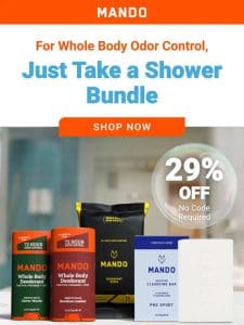 Take 29% off when you Take a Shower