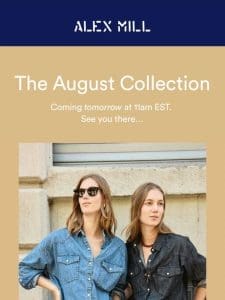 The August Collection lands tomorrow