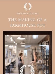 The Making of a Farmhouse Pot