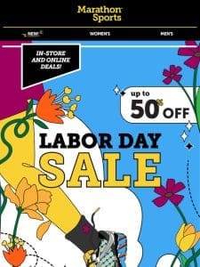 UP TO 50% OFF FOR LABOR DAY !