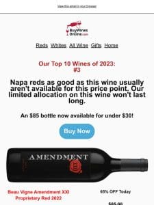 Unbelievable Napa red at 65% off was our #3 wine of 2023!