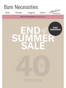 Up To 40% Off – We’re Saying Goodbye To Summer