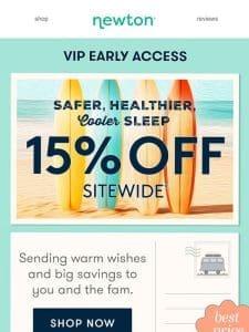 ??VIP Access: 15% OFF Sitewide ??