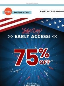 VIP EARLY ACCESS: Up to 75% Off on EVERYTHING