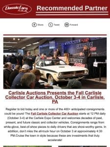 WOW， Look at These Classics. Each is Available at the Fall Carlisle Collector Car Auction