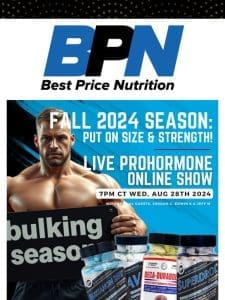 Wednesday: The Live， Online Prohormone Show is Back