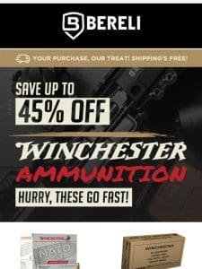 ??We’ve Got You Covered | Winchester Ammo， 45% Off