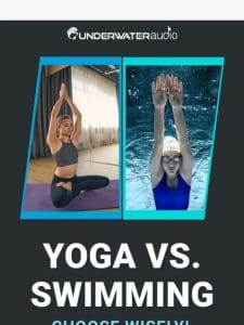 Yoga vs. Swimming: Choose Wisely!