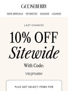 Your 10% off is about to expire!