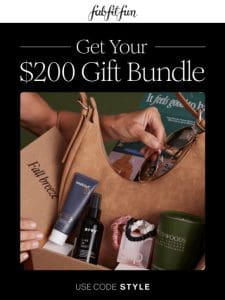 Your $200 gift bundle awaits