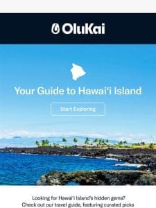 Your Guide to The Island of Hawai’i