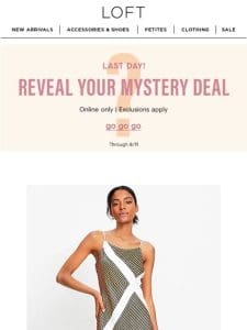 Your mystery deal ENDS TONIGHT