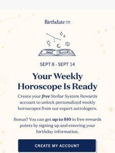 Your weekly horoscope