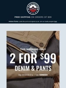 (ending soon) 2 FOR $99 DENIM & PANTS