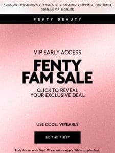 ??? % off | Fenty Fam Sale Early Access