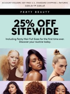 ✨ First time ever—25% off Fenty Hair ✨